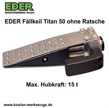 Eder Fällkeil Titan 50 Pro mechanischer Fällkeil